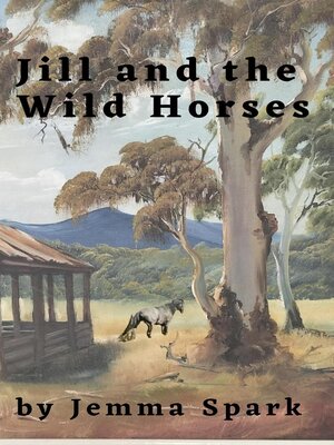 cover image of Jill and the Wild Horses